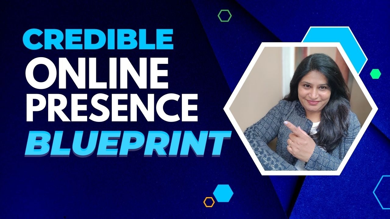 Credible online presence blueprint course